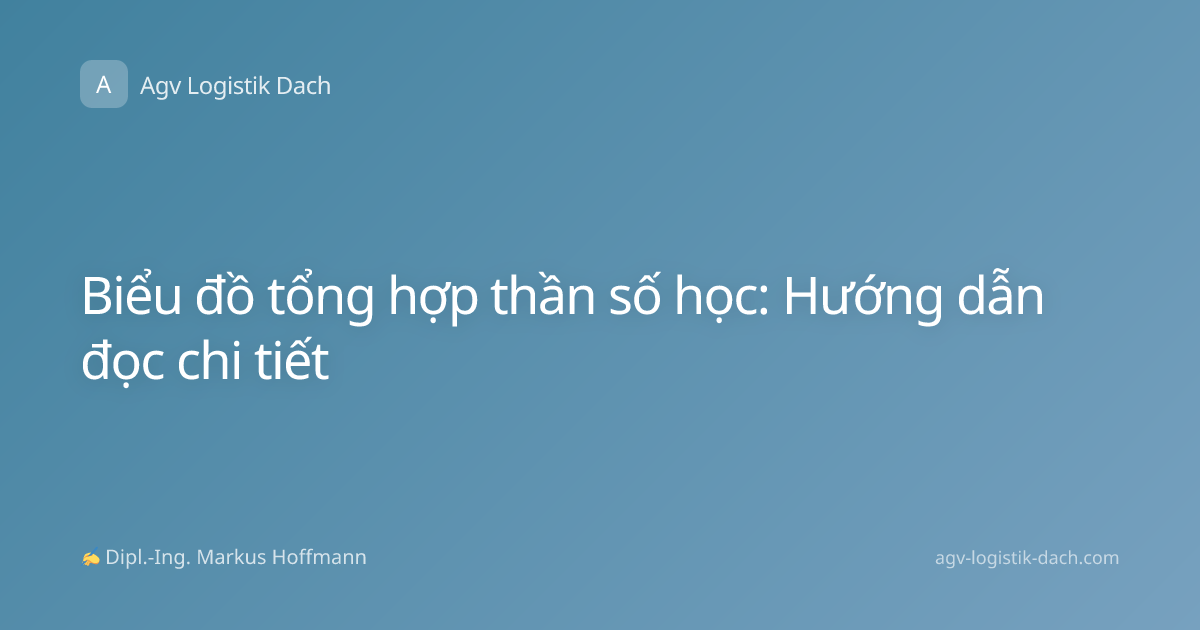 Biểu đồ tổng hợp thần số học: Hướng dẫn đọc chi tiết